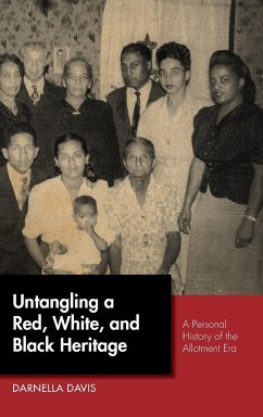 Untangling a Red, White, and Black Heritage - Davis, Darnella