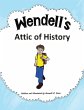 Wendell'S Attic of History - Bild 1