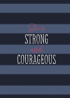 Cover She Is Strong and Courageous: A 90-Day Devotional
