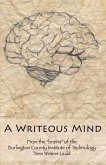 A Writeous Mind: Volume 1