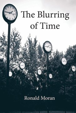 The Blurring of Time - Moran, Ronald