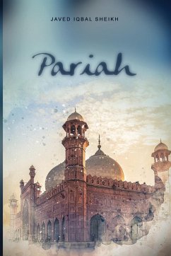 Pariah - Sheikh, Javed Iqbal
