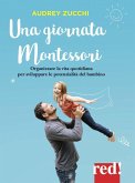 Una giornata Montessori Una giornata Montessori