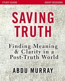 Saving Truth Study Guide