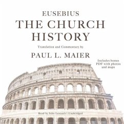 The Church History - Eusebius; Maier, Paul L.