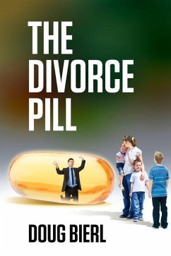 The Divorce Pill - Bierl, Doug