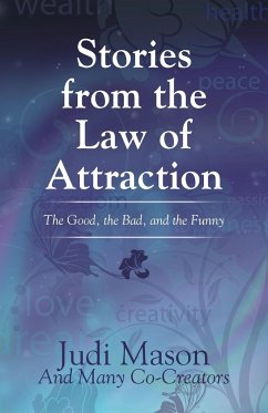 Stories from the Law of Attraction - Mason, Judi