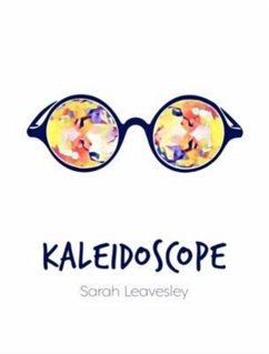 Kaleidoscope - Leavesley, Sarah
