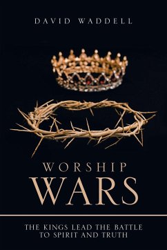 Worship Wars - Waddell, David