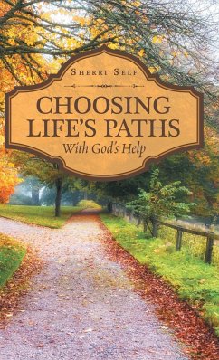 Choosing Life'S Paths