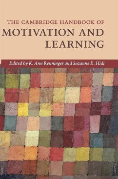 The Cambridge Handbook of Motivation and Learning - Renninger, K. Ann; Hidi, Suzanne E.