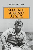Sciacalli addosso al S.I.M Sciacalli addosso al S.I.M