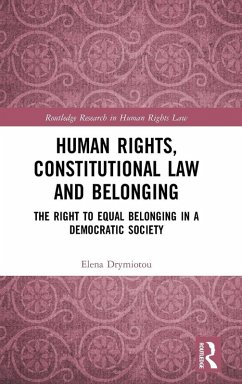 Human Rights, Constitutional Law and Belonging - Drymiotou, Elena