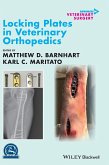 Locking Plates in Veterinary Orthopedics