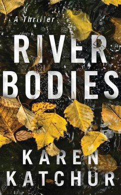 River Bodies - Katchur, Karen