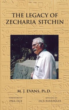 The Legacy of Zecharia Sitchin - Evans, M. J.