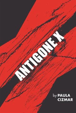 Antigone X - Cizmar, Paula