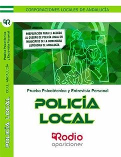 Policía Local. Corporaciones Locales De Andalucía. Psicotécnico Y Entrevista Personal