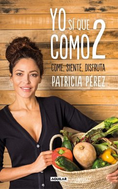 Yo Sí Que Como 2 / I Do Eat 2 - Perez, Patricia