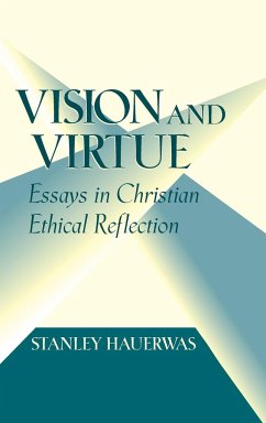 Vision and Virtue - Hauerwas, Stanley