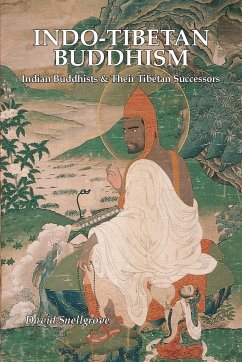 Indo-Tibetan Buddhism - Snellgrove, David