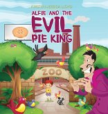 Alfie and the Evil Pie King