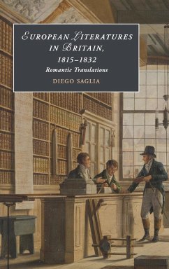 European Literatures in Britain, 1815-1832 - Saglia, Diego