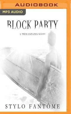 Block Party - Fantome, Stylo