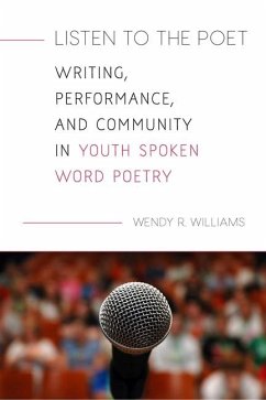 Listen to the Poet - Williams, Wendy R.