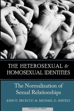 The Heterosexual and Homosexual Identities - Shively, Michael G; Dececco, John P