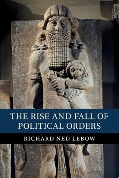 The Rise and Fall of Political Orders - Lebow, Richard Ned