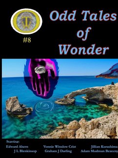 Odd Tales of Wonder #8 - Bezecny, Adam Mudman; Crist, Vonnie Winslow; Blenkinsop, J L