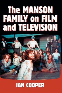The Manson Family on Film and Television - Cooper, Ian