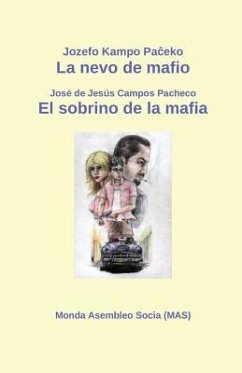 La Nevo de Mafio / El Sobrino de la Mafia: Televida Scenaro / Audiovisual - Kampo Pa&; Campos Pacheco, Jose de Jesus