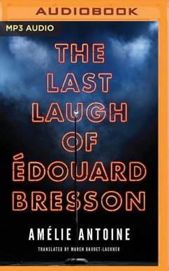 The Last Laugh of Édouard Bresson - Antoine, Amelie