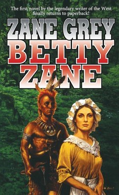 Betty Zane - Grey, Zane