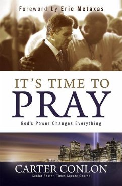 It's Time to Pray: God's Power Changes Everything - Conlon, Carter