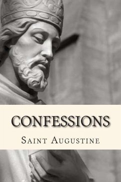 Confessions - Augustine, Saint