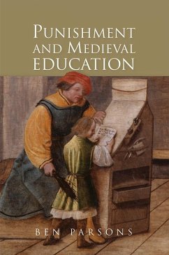 Punishment and Medieval Education - Parsons, Ben