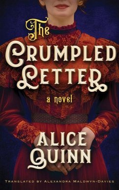 The Crumpled Letter - Quinn, Alice