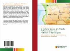O turismo escuro em Angola: Referência das vias rodoviárias de Benguela