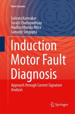 Induction Motor Fault Diagnosis - Karmakar, Subrata;Chattopadhyay, Surajit;Mitra, Madhuchhanda
