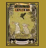 Carvolth's Fables