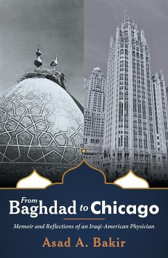 From Baghdad to Chicago - Bakir, Asad A.