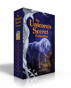 The Unicorn's Secret Collection (Boxed Set): Moonsilver; The Silver Thread; The Silver Bracelet; The Mountains of the Moon; The Sunset Gates; True Hea - Duey, Kathleen