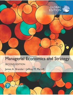 Managerial Economics and Strategy, Global Edition - Perloff, Jeffrey; Brander, James