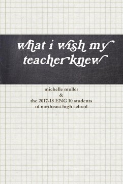 what i wish my teacher knew - Muller, Michelle; Et Al.