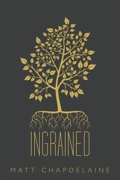 Ingrained - Chapdelaine, Matt