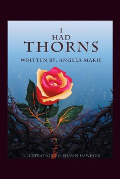 I Had Thorns - Marie, Angela