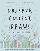 Observe, Collect, Draw!